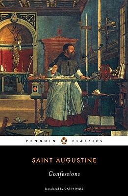 Confessions - Augustine Of Hippo