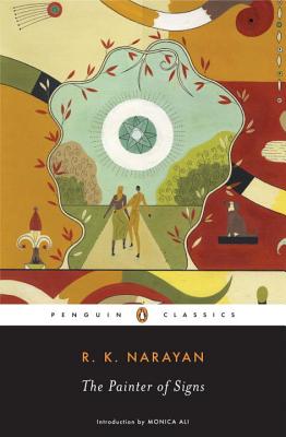 The Painter of Signs - R. K. Narayan