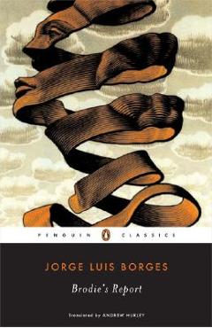 Poza produsului Brodie's Report - Jorge Luis Borges