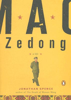 Mao Zedong: A Life - Jonathan D. Spence