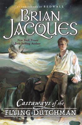 Castaways of the Flying Dutchman - Brian Jacques