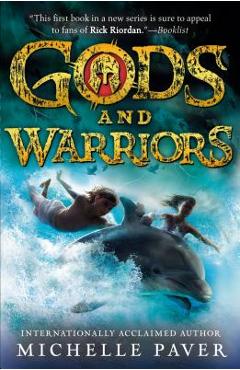 Coperta cărții 'Gods and Warriors - Michelle Paver'