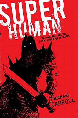 Super Human - Michael Carroll