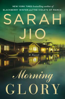 Morning Glory - Sarah Jio