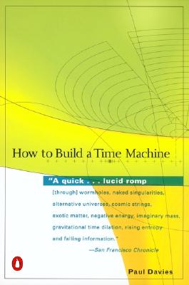 How to Build a Time Machine - Paul Davies