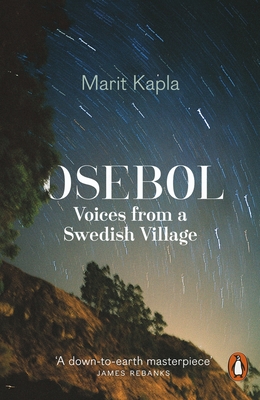 Osebol: Voices from a Swedish Village - Marit Kapla