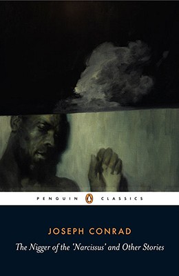 The Nigger of the 'Narcissus' and Other Stories - Joseph Conrad