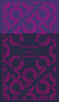 Confessions - Augustine Of Hippo