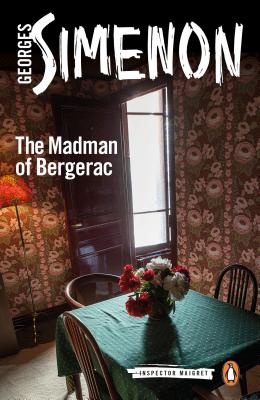 The Madman of Bergerac - Georges Simenon