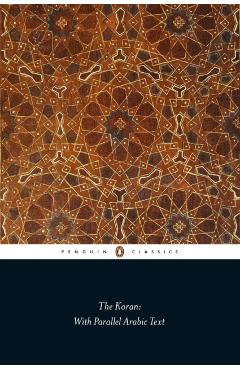 The Koran: With Parallel Arabic Text - N. J. Dawood