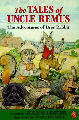 The Tales of Uncle Remus: The Adventures of Brer Rabbit - Julius Lester