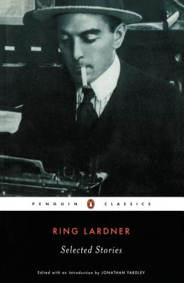 Selected Stories - Ring Lardner