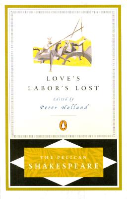 Love's Labor's Lost - William Shakespeare