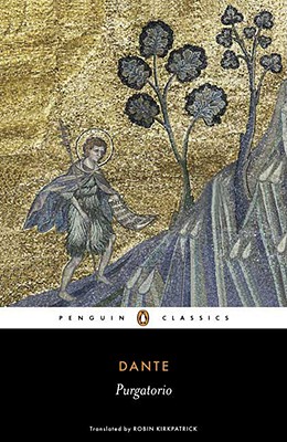 The Divine Comedy: Volume 2: Purgatorio - Dante Alighieri