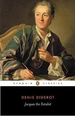 Coperta cărții 'Jacques the Fatalist and His Master - Denis Diderot'