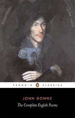 The Complete English Poems - John Donne