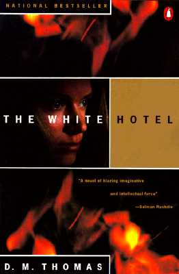 The White Hotel - D. M. Thomas
