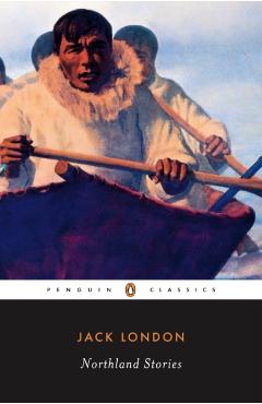 Northland Stories - Jack London