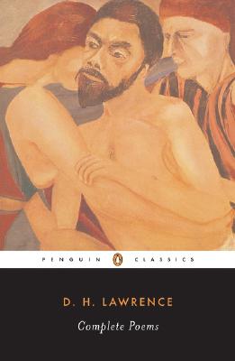 Complete Poems - D. H. Lawrence