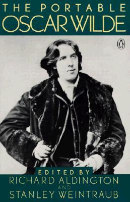 The Portable Oscar Wilde - Oscar Wilde