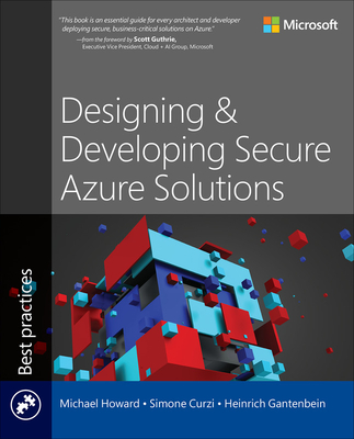 Designing and Developing Secure Azure Solutions - Michael Howard