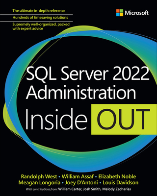 SQL Server 2022 Administration Inside Out - Randolph West