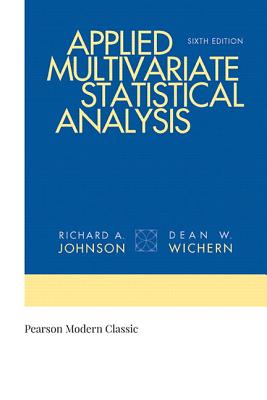 Applied Multivariate Statistical Analysis (Classic Version) - Richard Johnson