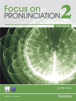 Focus on Pronunciation 2 - Linda Lane