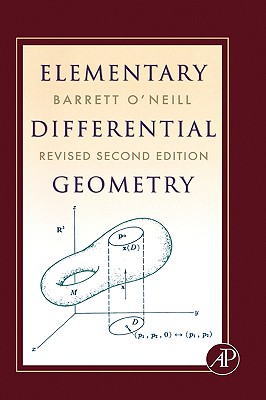 Elementary Differential Geometry, Revised 2nd Edition - Barrett O'neill