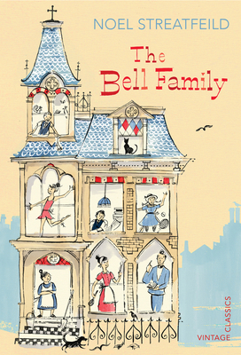The Bell Family - Noel Streatfeild