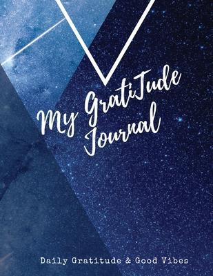 My Gratitude Journal: Amazing Notebook to Practice Positive Affirmation Gratitude & Mindful Thankfulness to Feel More Peaceful & Fulfilled - Adil Daisy
