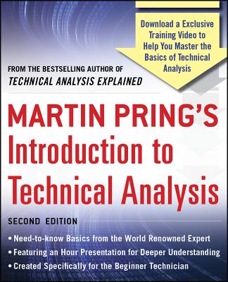 Martin Pring's Introduction to Technical Analysis, 2nd Edition - Martin Pring