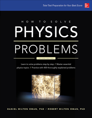 How to Solve Physics Problems - Daniel Oman