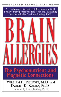 Brain Allergies: The Psycho-Nutrient Connection - William H. Philpott