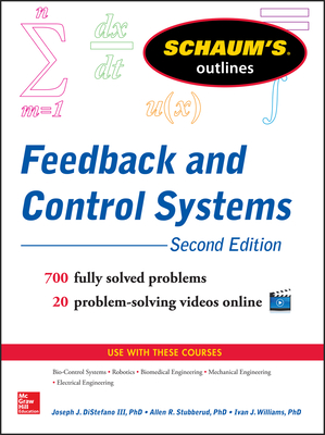 Schaum's Outline of Feedback and Control Systems, 3rd Edition - Joseph Distefano