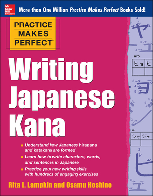 Writing Japanese Kana - Rita Lampkin