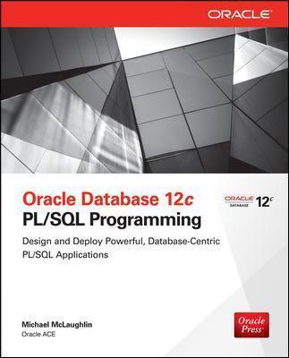 Oracle Database 12c Pl/SQL Programming - Michael Mclaughlin