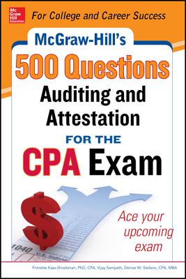McGraw-Hill Education 500 Auditing and Attestation Questions for the CPA Exam - Denise Stefano