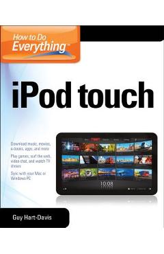 Coperta cărții 'How to Do Everything iPod Touch - Guy Hart-davis'