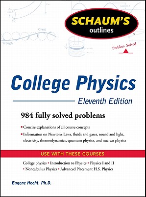 Schaum's Easy Outline of College Physics, Revised Edition - Frederick Bueche