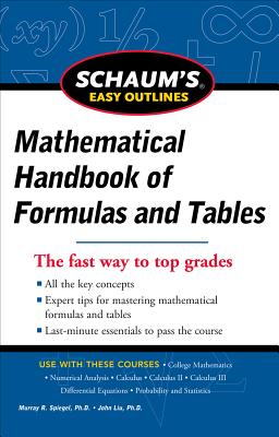 Schaum's Easy Outline of Mathematical Handbook of Formulas and Tables, Revised Edition - Seymour Lipschutz