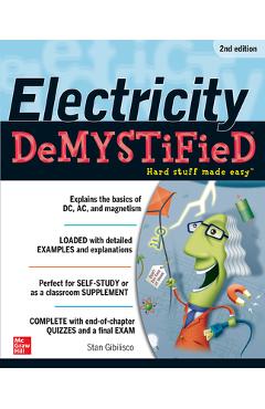 Coperta cărții 'Electricity Demystified, Second Edition - Stan Gibilisco'