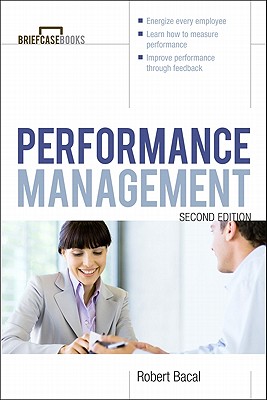 Manager's Guide to Performance Management - Robert Bacal