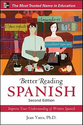 Better Reading Spanish, 2nd Edition - Jean Yates