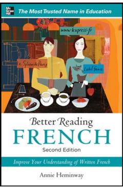 Better Reading French - Annie Heminway