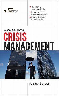 Manager's Guide to Crisis Management - Jonathan Bernstein
