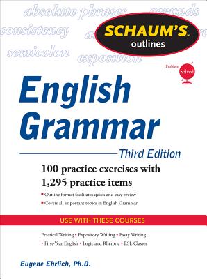 Schaum's Outline of English Grammar - Eugene Ehrlich