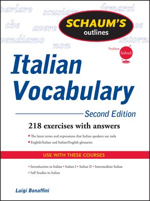Schaum's Outline of Italian Vocabulary - Luigi Bonaffini