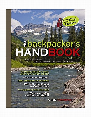 The Backpacker's Handbook, 4th Edition - Chris Townsend