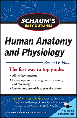 Schaum's Easy Outline of Human Anatomy and Physiology, Second Edition - Kent Van De Graaff